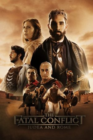The Fatal Conflict: Judea and Rome (2018) poster