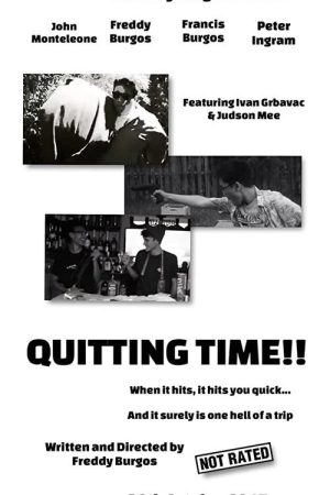Quitting Time!! (2017) poster