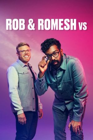 Rob & Romesh Vs (2019) poster