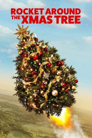 Rocket Around the Xmas Tree (2020) poster