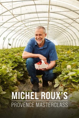 Michel Roux’s Provence Masterclass (2023) poster
