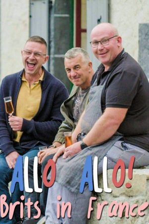 Allo Allo! Brits in France (2021) poster