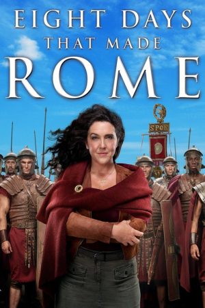 8 Days That Made Rome (2017) poster