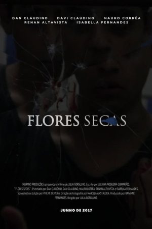 Dry Flowers (2017) poster