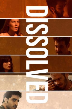 Dissolved (2021) poster