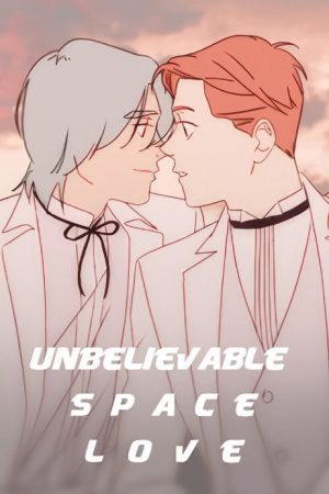 Unbelievable Space Love (2018) poster