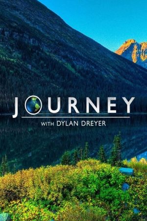 Journey with Dylan Dreyer (2016) poster