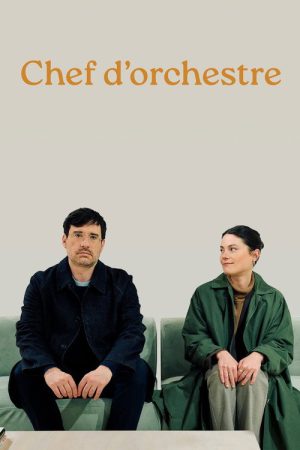 Chef d’orchestre (2025) poster