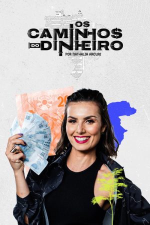 Os Caminhos do Dinheiro (2022) poster