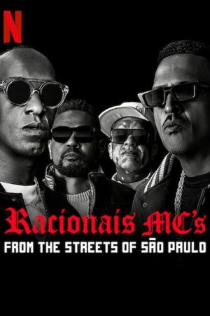 Racionais MC’s: From the Streets of São Paulo (2022) poster