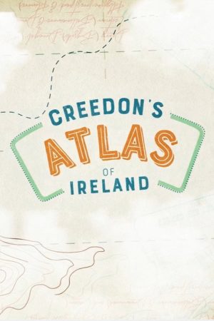 Creedon’s Atlas of Ireland (2019) poster