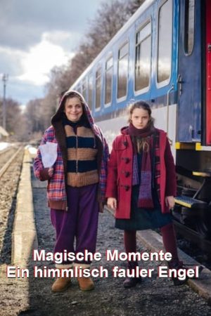 Magische Momente – Ein himmlisch fauler Engel (2019) poster