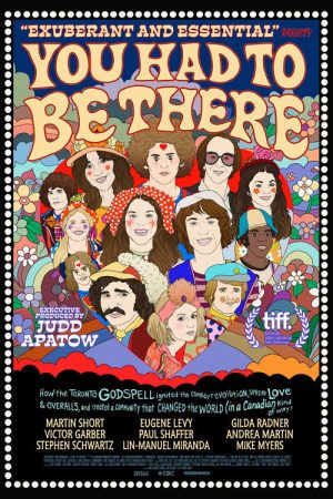 You Had to Be There: How the Toronto Godspell Ignited the Comedy Revolution… (2026) poster