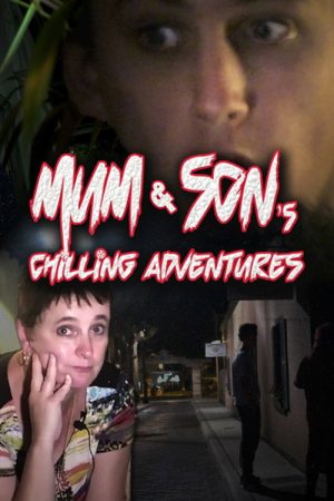 Mum and Son’s Chilling Adventures (2019) poster