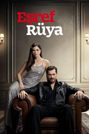 Eşref Rüya (2025) poster