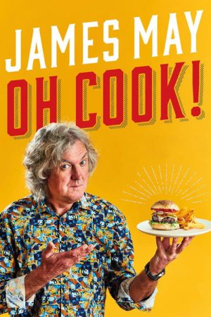 James May: Oh Cook! (2020) poster