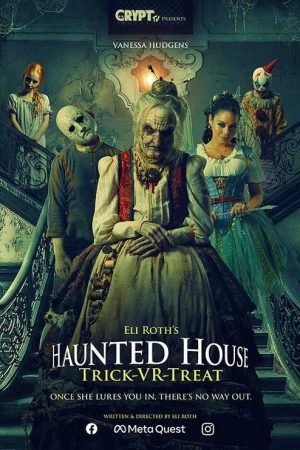 Haunted House: Trick-VR-Treat (2022) poster