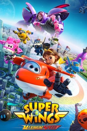 Super Wings: Maximum Speed (2023) poster