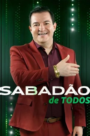 Sabadão de Todos (2025) poster
