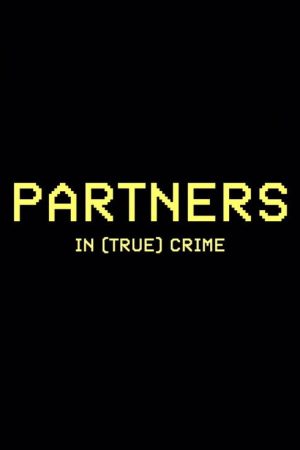 Partners in (True) Crime (2025) poster