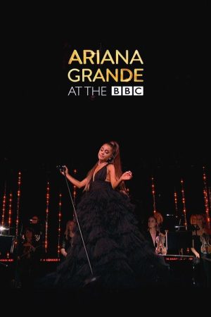 Ariana Grande at the BBC (2018) poster
