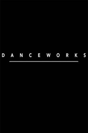 Danceworks (2018) poster