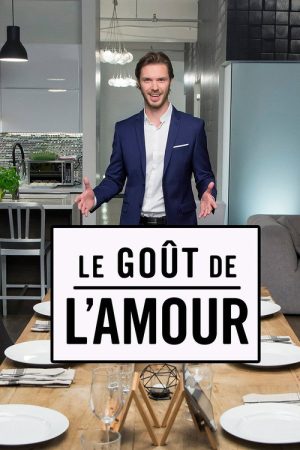 Le goût de l’amour (2016) poster