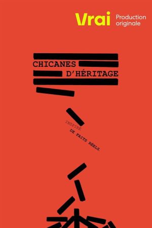 Chicanes d’héritage (2022) poster