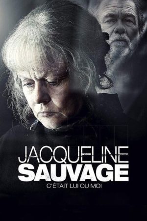 Jacqueline Sauvage: It Was Him or Me (2018) poster