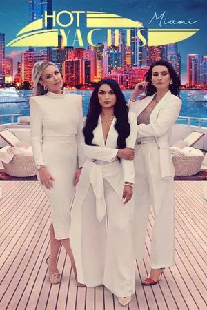 Hot Yachts Miami (2023) poster