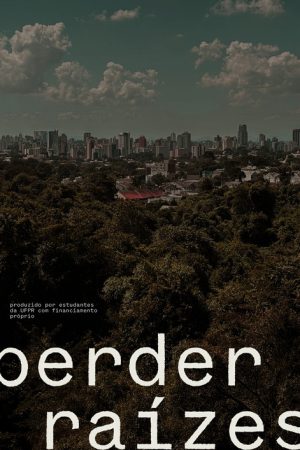Perder Raízes (2025) poster
