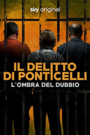 Il delitto di Ponticelli: L’ombra del dubbio (2023) poster