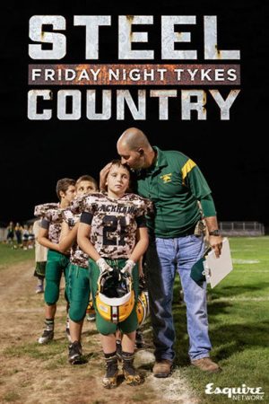 Friday Night Tykes: Steel Country (2016) poster
