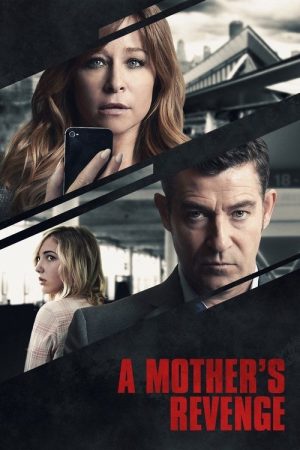 A Mother’s Revenge (2016) poster