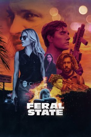 Feral State (2021) poster