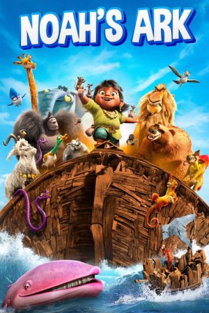 Noah’s Ark (2024) poster
