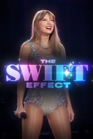 The Swift Effect (2025) poster