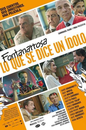 Fontanarrosa, lo que se dice un ídolo (2017) poster