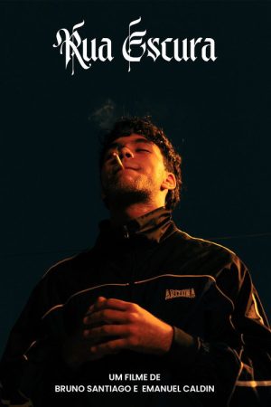 Rua Escura (2025) poster