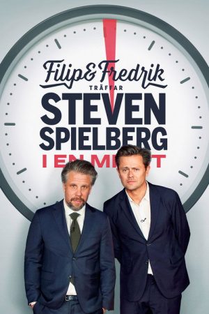 Filip and Fredrik meet Steven Spielberg – for a minute (2019) poster