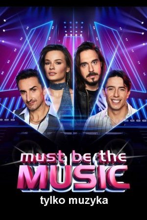 Must Be the Music. Tylko muzyka (2026) poster