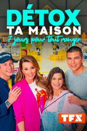 Détox ta maison, 7 jours pour tout ranger (2023) poster