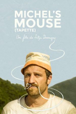 Michel’s Mouse (2016) poster