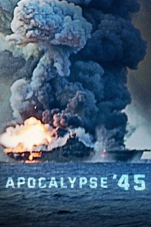 Apocalypse ’45 (2020) poster