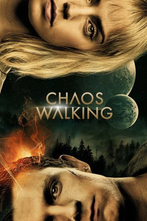 Chaos Walking (2021) poster