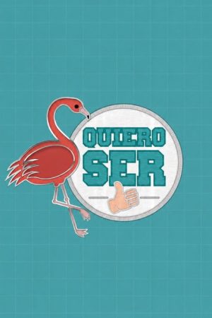 Quiero ser (2016) poster