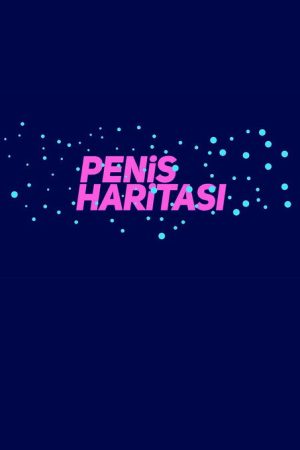 Penis Haritası (2018) poster