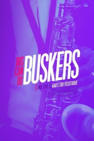 Buscando Buskers (2017) poster