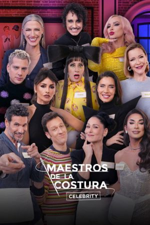 Maestros de la costura: Celebrity (2025) poster