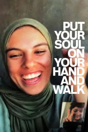 Put Your Soul on Your Hand and Walk (2025) poster